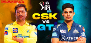 CSK , गुजरात बनाम चेन्नई , gt , ipl 2025