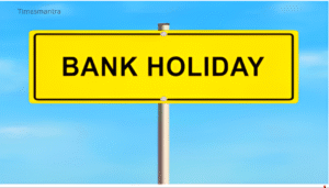 Tomorrow Bank Holiday