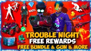 Free Fire Trouble Night